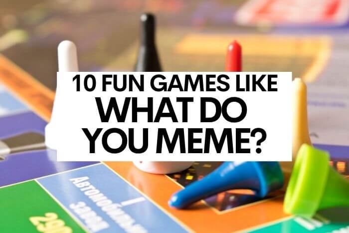 10 Fun Games Like What Do You Meme Games Like This One